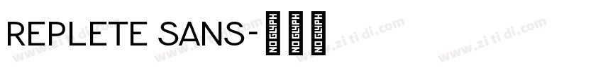 Replete Sans字体转换 Replete Sans字体转换